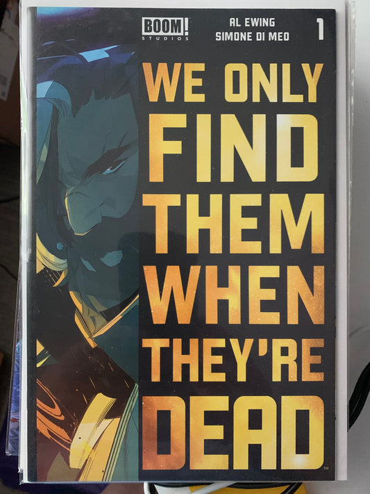 We Only Find Them When They're Dead (2020) #1