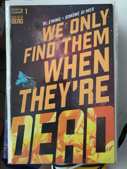 We Only Find Them When They're Dead (2020) #1